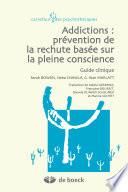 Addictions : prévention de la rechute basée sur la pleine conscience