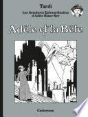 Adèle Blanc-Sec (Tome 1) - Adèle et La Bête