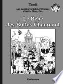 Adèle Blanc-Sec (Tome 10) - Le Bébé des Buttes-Chaumont
