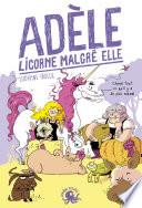 Adèle, licorne malgré elle