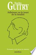 Adhémar ou le jouet de la fatalité
