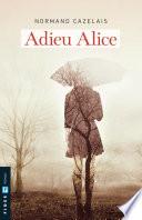 Adieu Alice