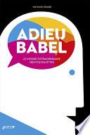 Adieu Babel