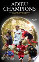 Adieu champions
