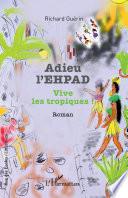 Adieu l'EHPAD