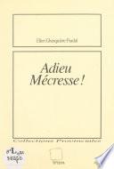Adieu, Mécresse !