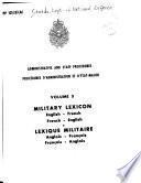 Administrative and Staff Procedures, Volume 5 : Military Lexicon, English-French, French-English