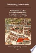 Administrer la ville dans et hors les murs