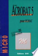 Adobe Acrobat 5 pour PC/MAC