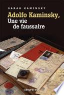 Adolfo Kaminsky, une vie de faussaire