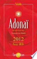 Adonaï - Au cœur de l'amour - Tome 2 - 2012