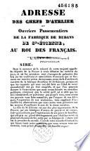 Adresse des chefs d'atelier et ouvriers passementiers de la fabrique de rubans de Saint-Etienne au Roi des Français