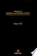 Advances in Imaging and Electron Physics