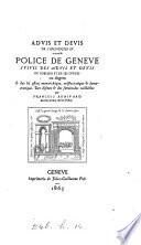 Advis et devis de l'ancienne et nouvelle police de Genève, suivis des Advis et devis de noblesse et de ses offices