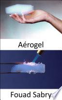 Aérogel