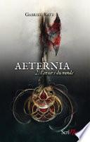 Aeternia - tome 02 - L'envers du monde