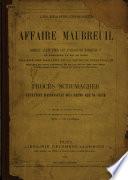 Affaire Maubreuil, complot ayant pour but d'assassiner Napoléon Ier et d'enlever le roi de Rome ... 2e édition entièrement refondue, etc. [By J. Décembre and E. Alonnier.]
