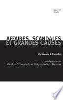 Affaires, scandales et grandes causes.