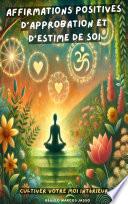 AFFIRMATIONS POSITIVES D'APPROBATION ET D'ESTIME DE SOI