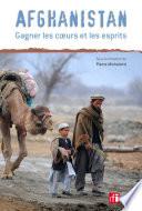 Afghanistan, gagner les cœurs et les esprits
