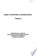 African Historical Demography, Volume 2