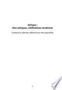 Afrique, rites antiques, célébrations modernes