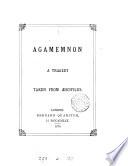 Agamemnon [tr. into Engl. verse by E. Fitzgerald. With MS. corrections by the translator].