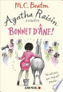 Agatha Raisin enquête 30 - Bonnet d'âne !
