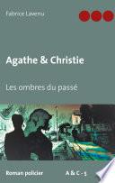 Agathe & Christie - Les ombres du passé
