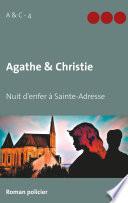 Agathe & Christie - Nuit d'enfer à Sainte-Adresse