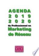 Agenda 2019 2020 du Professionnel en Marketing du Réseau