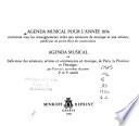Agenda musical pour l'année ... contenant tous les renseignements utiles aux amateurs de musique et aux artistes