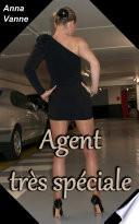 Agent très spéciale