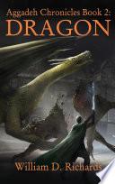 Aggadeh Chronicles Book 2: Dragon