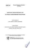 Agir pour l'éducation des filles en Afrique subsaharienne francophone