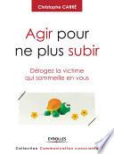 Agir pour ne plus subir