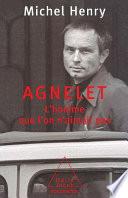 Agnelet : l’homme que l’on n’aimait pas