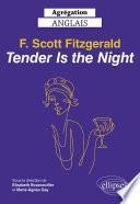 Agrégation anglais 2023. F. Scott Fitzgerald. Tender is the Night