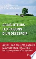 Agriculteurs : les raisons d'un désespoir