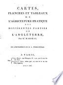 Agriculture-pratique des differéntes parties de l'Angleterre, par M. Marshall. Tome premier [-cinquieme]