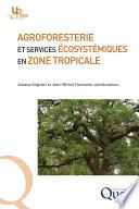Agroforesterie et services écosystémiques en zone tropicale