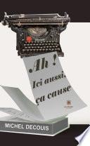 Ah ! Ici aussi, ça cause