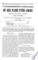 Ah! Quel plaisir d'être garcon!