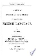Ahn's Practical and Easy Method of Learning the French Language