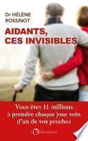 Aidants, ces invisibles
