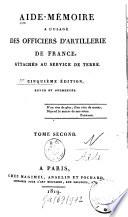 Aide-mémoire à l'usage des officiers d'artillerie de France, attachés au service de terre