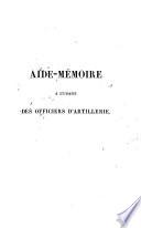 Aide-mémoire à l'usage des officiers d'artillerie