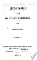 Aide-Memoire à l'Usage des Officiers d'Artillerie