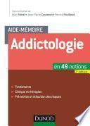 Aide-mémoire - Addictologie - 2e éd.