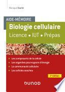 Aide-mémoire - Biologie cellulaire - 3e éd